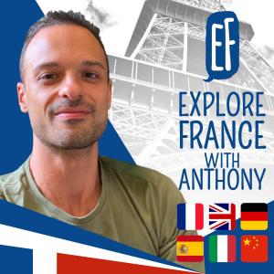 Podcast Explore France with Anthony