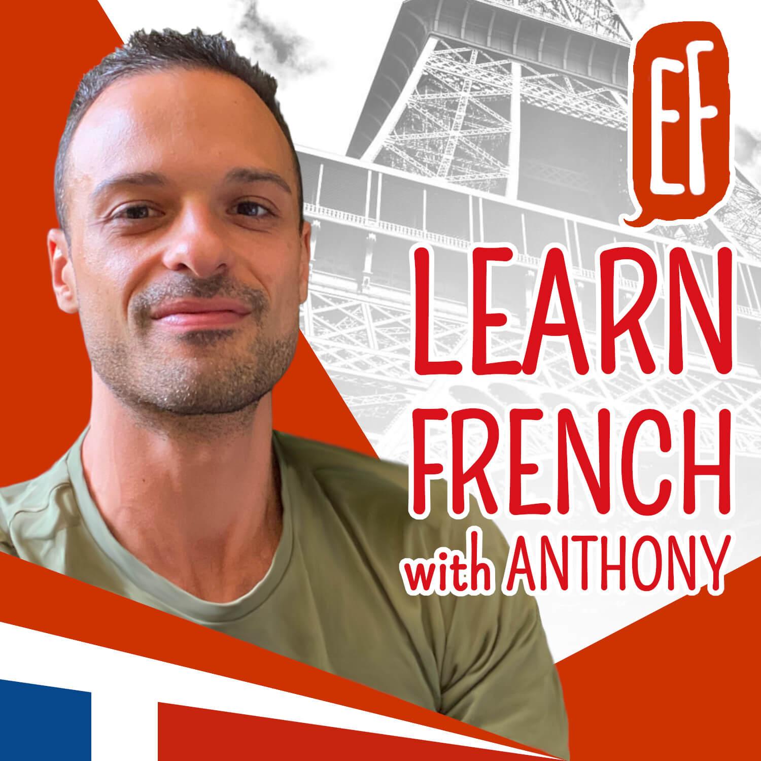 Podcast Explore French with Anthony